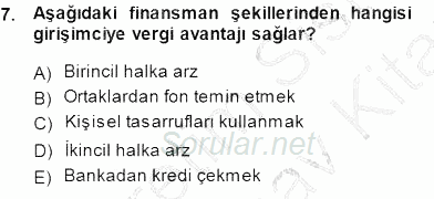 Girişim Finansmanı 2013 - 2014 Dönem Sonu Sınavı 7.Soru