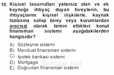 Gayrimenkul Yönetiminde Mesleki Etik 2014 - 2015 Dönem Sonu Sınavı 10.Soru