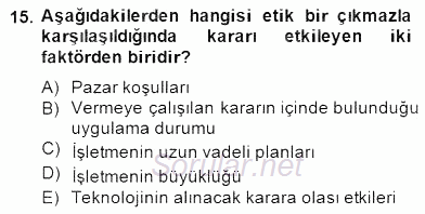 Gayrimenkul Yönetiminde Mesleki Etik 2014 - 2015 Dönem Sonu Sınavı 15.Soru