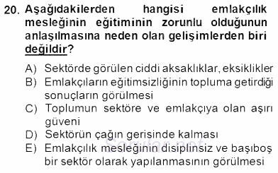 Gayrimenkul Yönetiminde Mesleki Etik 2014 - 2015 Dönem Sonu Sınavı 20.Soru