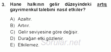 Gayrimenkul Yönetiminde Mesleki Etik 2014 - 2015 Dönem Sonu Sınavı 3.Soru