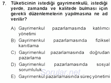Gayrimenkul Yönetiminde Mesleki Etik 2014 - 2015 Dönem Sonu Sınavı 7.Soru