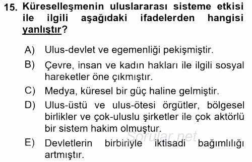 Uluslararası İlişkilere Giriş 2016 - 2017 Ara Sınavı 15.Soru