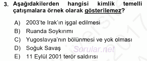 Uluslararası İlişkilere Giriş 2016 - 2017 Ara Sınavı 3.Soru