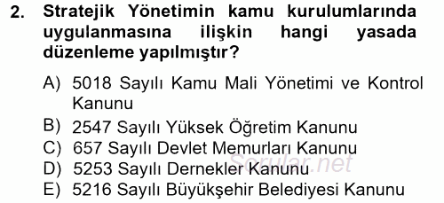 Stratejik Yönetim 2012 - 2013 Dönem Sonu Sınavı 2.Soru