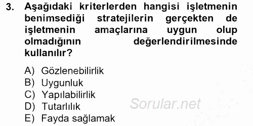 Stratejik Yönetim 2012 - 2013 Dönem Sonu Sınavı 3.Soru