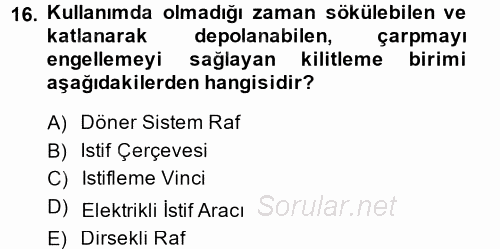 Lojistikte Teknoloji Kullanımı 2014 - 2015 Tek Ders Sınavı 16.Soru