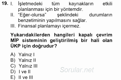 Lojistikte Teknoloji Kullanımı 2014 - 2015 Tek Ders Sınavı 19.Soru