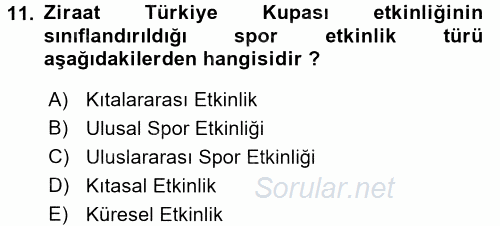 Spor Yönetimi 2016 - 2017 Dönem Sonu Sınavı 11.Soru