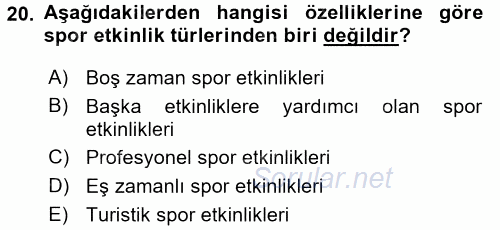 Spor Yönetimi 2016 - 2017 Dönem Sonu Sınavı 20.Soru
