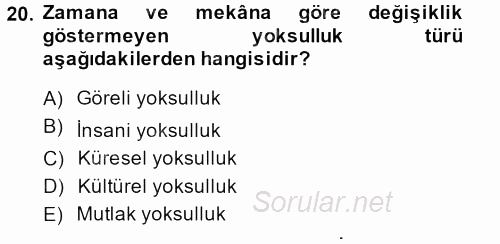 Kent Sosyolojisi 2013 - 2014 Tek Ders Sınavı 20.Soru