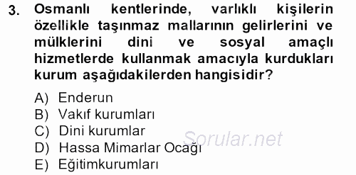 Kent Sosyolojisi 2013 - 2014 Tek Ders Sınavı 3.Soru