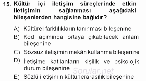 Kültürlerarası İletişim 2013 - 2014 Dönem Sonu Sınavı 15.Soru