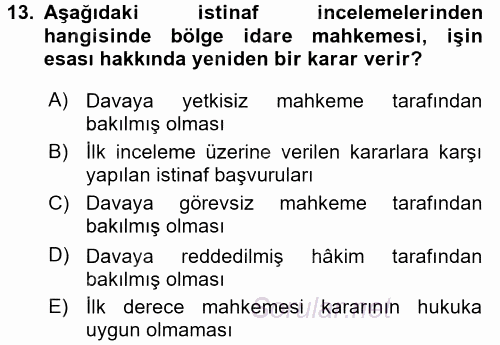 Vergi Yargılaması Hukuku 2016 - 2017 Dönem Sonu Sınavı 13.Soru