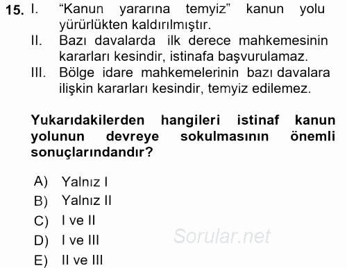 Vergi Yargılaması Hukuku 2016 - 2017 Dönem Sonu Sınavı 15.Soru