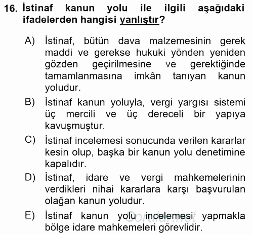 Vergi Yargılaması Hukuku 2016 - 2017 Dönem Sonu Sınavı 16.Soru