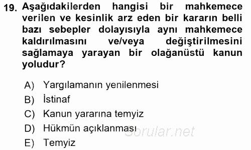 Vergi Yargılaması Hukuku 2016 - 2017 Dönem Sonu Sınavı 19.Soru
