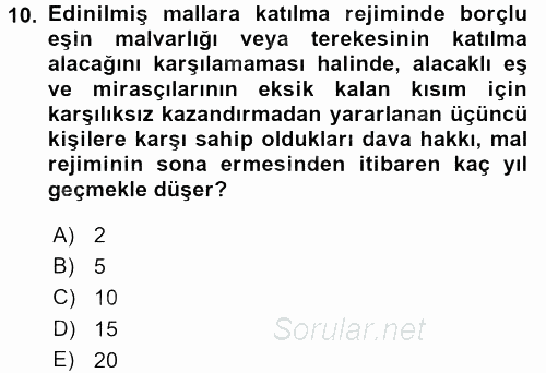 Medeni Hukuk 1 2017 - 2018 Dönem Sonu Sınavı 10.Soru