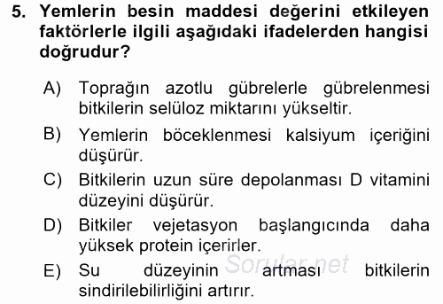 Temel Yem Bilgisi ve Hayvan Besleme 2016 - 2017 Ara Sınavı 5.Soru