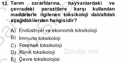 Temel Veteriner Farmakoloji ve Toksikoloji 2014 - 2015 Dönem Sonu Sınavı 13.Soru