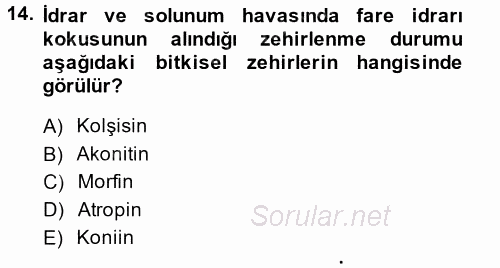 Temel Veteriner Farmakoloji ve Toksikoloji 2014 - 2015 Dönem Sonu Sınavı 14.Soru