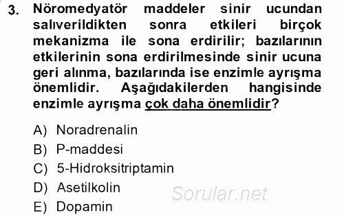 Temel Veteriner Farmakoloji ve Toksikoloji 2014 - 2015 Dönem Sonu Sınavı 3.Soru