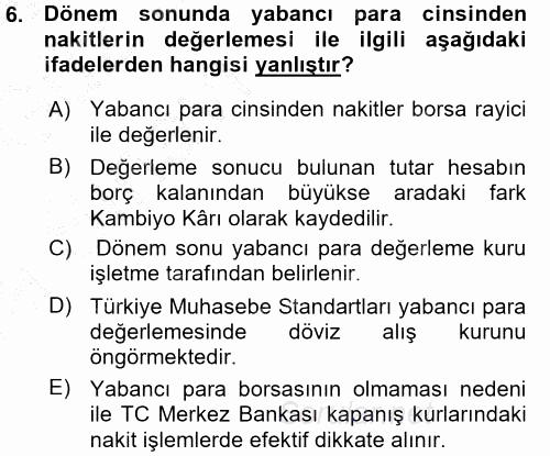 Dönemsonu İşlemleri 2015 - 2016 Ara Sınavı 6.Soru