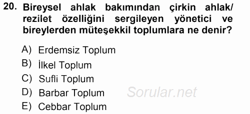 İslam Ahlak Esasları 2014 - 2015 Ara Sınavı 20.Soru