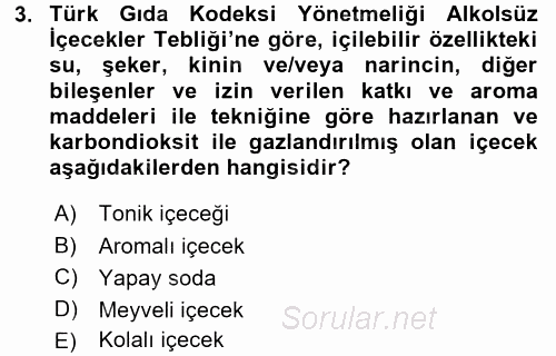 İçecek Bilgisi 2016 - 2017 Dönem Sonu Sınavı 3.Soru