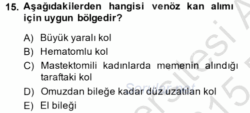 Veteriner Laboratuvar Teknikleri ve Prensipleri 2014 - 2015 Dönem Sonu Sınavı 15.Soru
