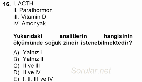 Veteriner Laboratuvar Teknikleri ve Prensipleri 2014 - 2015 Dönem Sonu Sınavı 16.Soru