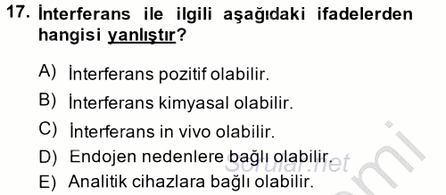 Veteriner Laboratuvar Teknikleri ve Prensipleri 2014 - 2015 Dönem Sonu Sınavı 17.Soru