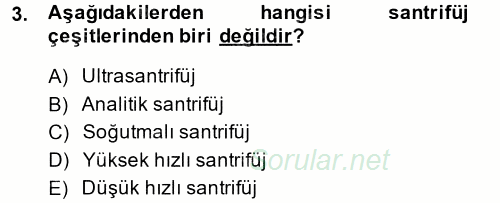 Veteriner Laboratuvar Teknikleri ve Prensipleri 2014 - 2015 Dönem Sonu Sınavı 3.Soru