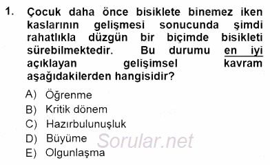 Erken Çocukluk Döneminde Gelişim 1 2012 - 2013 Dönem Sonu Sınavı 1.Soru