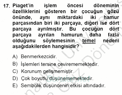 Erken Çocukluk Döneminde Gelişim 1 2012 - 2013 Dönem Sonu Sınavı 17.Soru