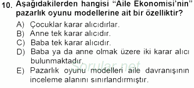 Aile Ekonomisi 2013 - 2014 Tek Ders Sınavı 10.Soru
