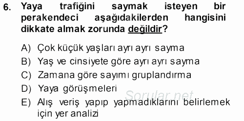 Perakende Yönetimi 2013 - 2014 Ara Sınavı 6.Soru