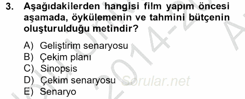 Film ve Video Yapımı 2014 - 2015 Ara Sınavı 3.Soru