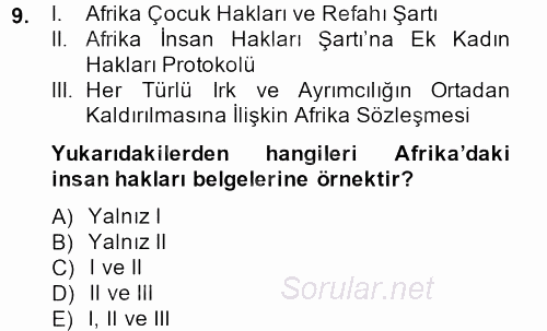 Temel İnsan Hakları Bilgisi 2 2013 - 2014 Ara Sınavı 9.Soru