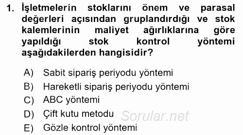 Lojistik Yönetimi 2015 - 2016 Ara Sınavı 1.Soru