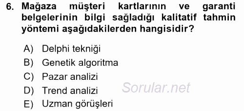 Lojistik Yönetimi 2015 - 2016 Ara Sınavı 6.Soru