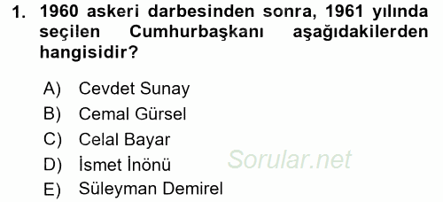 Türkiye Cumhuriyeti Siyasî Tarihi 2015 - 2016 Dönem Sonu Sınavı 1.Soru