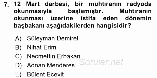 Türkiye Cumhuriyeti Siyasî Tarihi 2015 - 2016 Dönem Sonu Sınavı 7.Soru