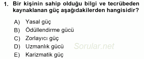 Yönetim ve Organizasyon 2015 - 2016 Dönem Sonu Sınavı 1.Soru