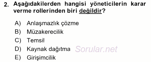 Yönetim ve Organizasyon 2015 - 2016 Dönem Sonu Sınavı 2.Soru