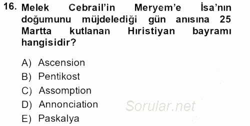 Yaşayan Dünya Dinleri 2014 - 2015 Dönem Sonu Sınavı 16.Soru