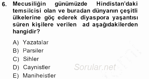 Yaşayan Dünya Dinleri 2014 - 2015 Dönem Sonu Sınavı 6.Soru