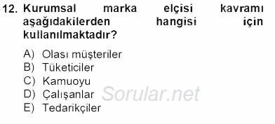 Sporda Sponsorluk 2013 - 2014 Tek Ders Sınavı 12.Soru