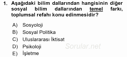 Sosyal Politika 2016 - 2017 Dönem Sonu Sınavı 1.Soru