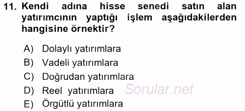 Menkul Kıymet Yatırımları 2016 - 2017 Ara Sınavı 11.Soru